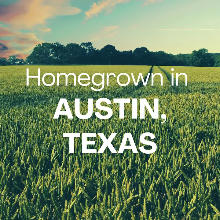 Homegrown in Texas